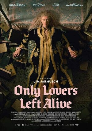 'Only Lovers Left Alive' film poster